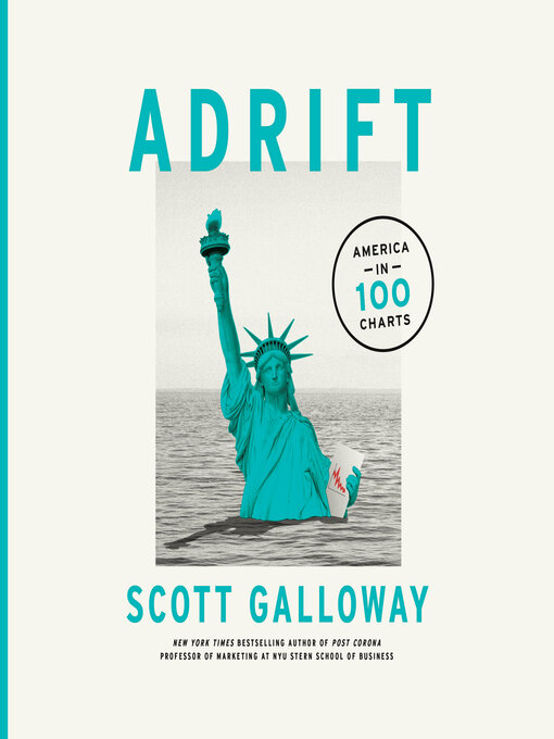 Title details for Adrift by Scott Galloway - Wait list